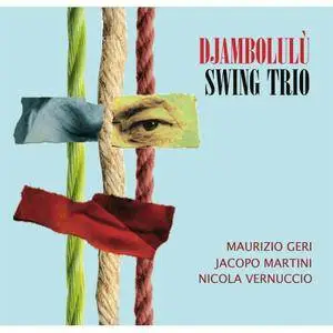 Swing Trio – Djambolulu (2016)