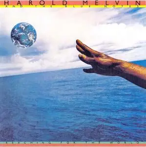Harold Melvin And The Blue Notes - Reaching For The World (1977) [2013, Digitally Remastered]