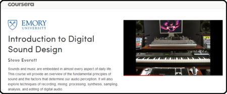 Emory University: Coursera - Introduction to Digital Sound Design (2013)