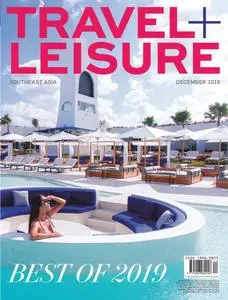 Travel+Leisure Southeast Asia - December 2019