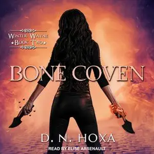 «Bone Coven» by D.N. Hoxa