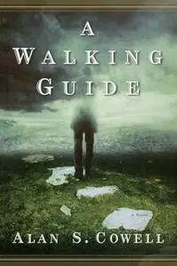 «A Walking Guide» by Alan S. Cowell