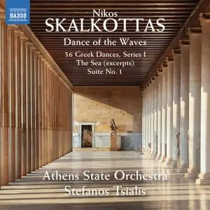 Athens State Orchestra & Stefanos Tsialis - Skalkottas: Orchestral Works (2021)