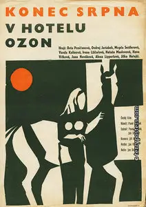 Jan Schmidt : Late August at the Hotel Ozone (Konec srpna v Hotelu Ozon) (1967)