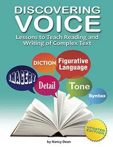 Discovering Voice: Lessons to Teach Reading and Writing of Complex Text