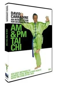 David Carradine - An Introduction for Beginners to AM & PM Tai Chi