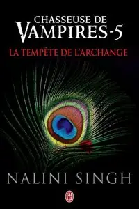 Chasseuse de Vampires 5 : La tempête de l’Archange