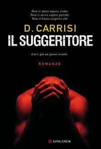 Donato Carrisi - Il suggeritore (Repost)