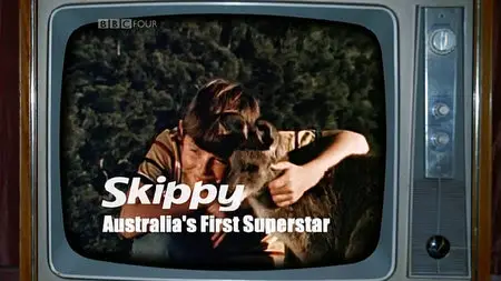 BBC - Skippy Australias First Superstar (2010)