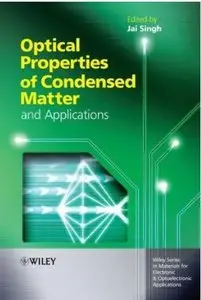Optical Properties of Condensed Matter and Applications (Repost)