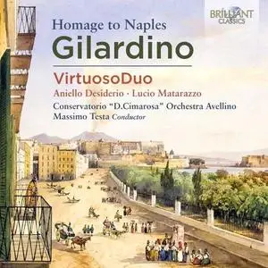 Conservatorio "D. Cimarosa" Orchestra Avellino, Massimo Testa - Gilardino: Homage to Naples (2021)