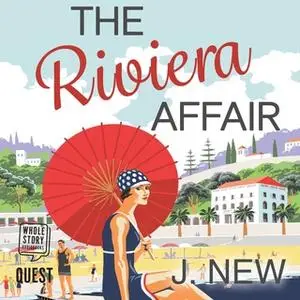 «The Riviera Affair» by J. New