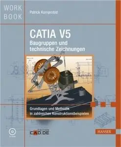 CATIA V5 Baugruppen und Technische Zeichnungen (Repost)