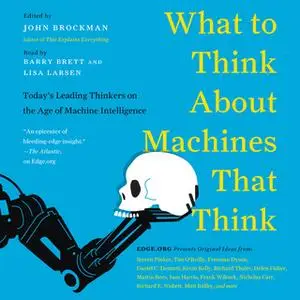 «What to Think About Machines That Think» by John Brockman