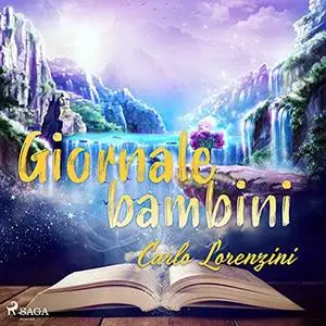 «Giornale per i bambini» by Carlo Lorenzini