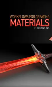 Digital-Tutors - Material Creation Workflows in CryENGINE