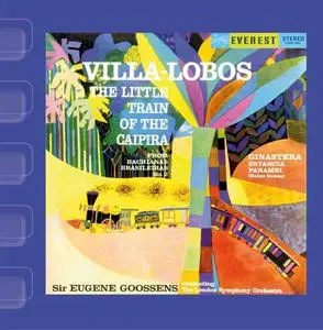 London Symphony Orchestra, Eugene Goossens - Villa-Lobos & Ginastera (1960/2013)