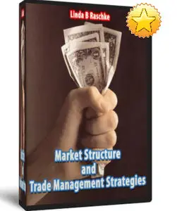 Market Structure and Trade Management Strategies