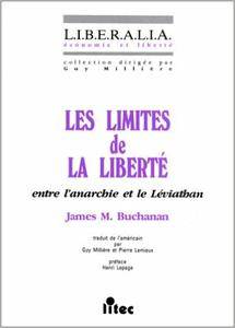 James M. Buchanan - Les limites de la liberté: Entre l'anarchie et le Léviathan, 1re édition