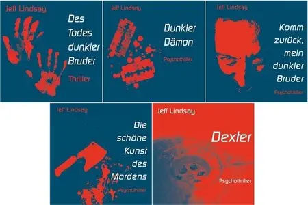 Jeff Lindsay - Dexter - Buch 1-5