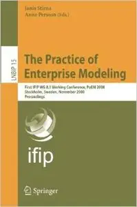 The Practice of Enterprise Modeling (Lecture Notes in Business Information Processing) by Janis Stirna