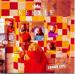 Kekele - Congo Life  (2005)