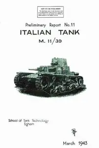 Italian Tank M.11/39 (Preliminary Report №11)