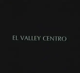 El Valley Centro by James Benning (2000)