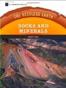 Rocks and Minerals (The Restless Earth)