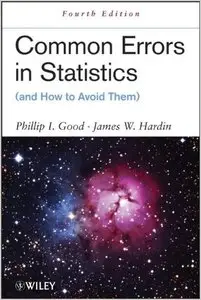 Common Errors in Statistics (and How to Avoid Them), 4 edition