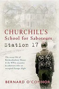 Churchill's School for Saboteurs: Station 17