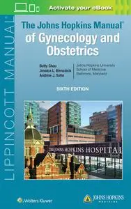 The Johns Hopkins Manual of Gynecology and Obstetrics