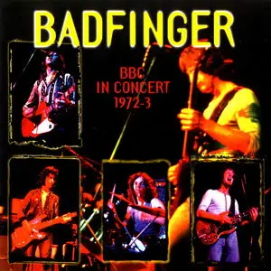 Badfinger - BBC In Concert 1972-3 (1997)