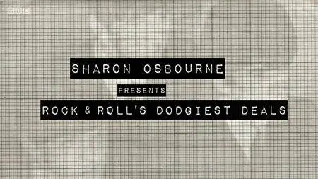 BBC - Sharon Osbourne Presents Rock 'n' Roll's Dodgiest Deals (2017)