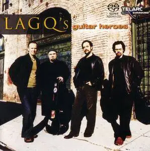 Los Angeles Guitar Quartet - LAGQ's Guitar Heroes (2004)