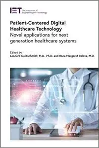 Patient-Centered Digital Healthcare Technology