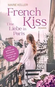 French Kiss Eine Liebe in Paris