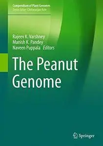 The Peanut Genome (Compendium of Plant Genomes)