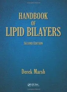 Handbook of Lipid Bilayers, Second Edition (repost)