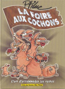 La Foire Aux Cochons - Tome 1