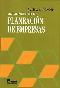 Un Concepto De Planeacion De Empresas/ a Concept of Corporate Planning (Spanish Edition)(Repost)