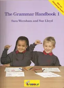 The Grammar Handbook: Bk. 1: a Handbook for Teaching Grammar and Spelling 