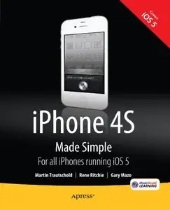 iPhone 4S Made Simple: For iPhone 4S and Other iOS 5-Enabled iPhones (Repost)