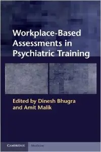 Workplace-Based Assessments in Psychiatric Training