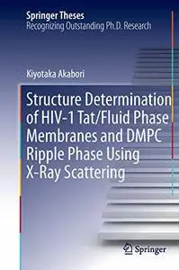 Structure Determination of HIV-1 Tat/Fluid Phase Membranes and DMPC Ripple Phase Using X-Ray Scattering (Repost)