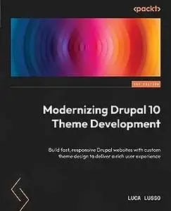 Modernizing Drupal 10 Theme Development