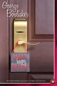 «Karen's Happy Birthday» by George Boxlicker