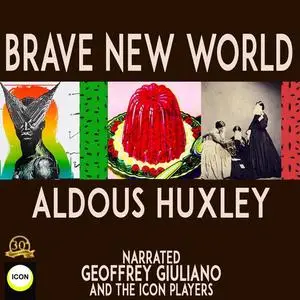 «Brave New World» by Aldous Huxley