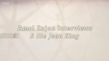 BBC - Amol Rajan Interviews Billie Jean King (2022)