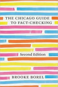 The Chicago Guide to Fact-Checking, 2nd Edition